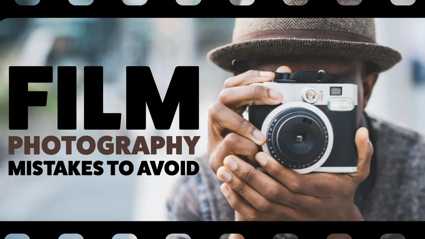 5 Common Film Photography Mistakes to Avoid: A Beginner's Guide