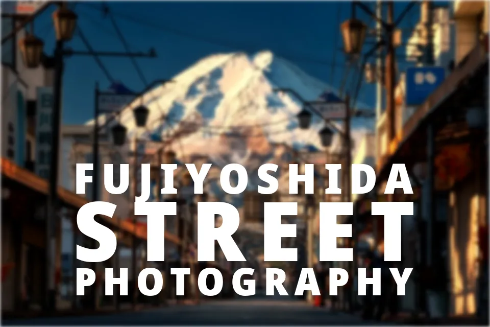 Mount Fuji: Easy Lens Tips for Amazing Street Shots