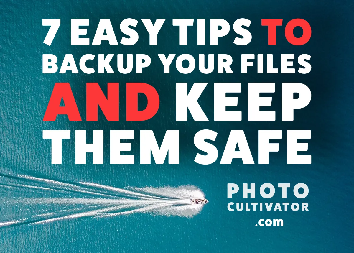 7 Essential Ways to Safeguard Your Photos with Backups in 2025
