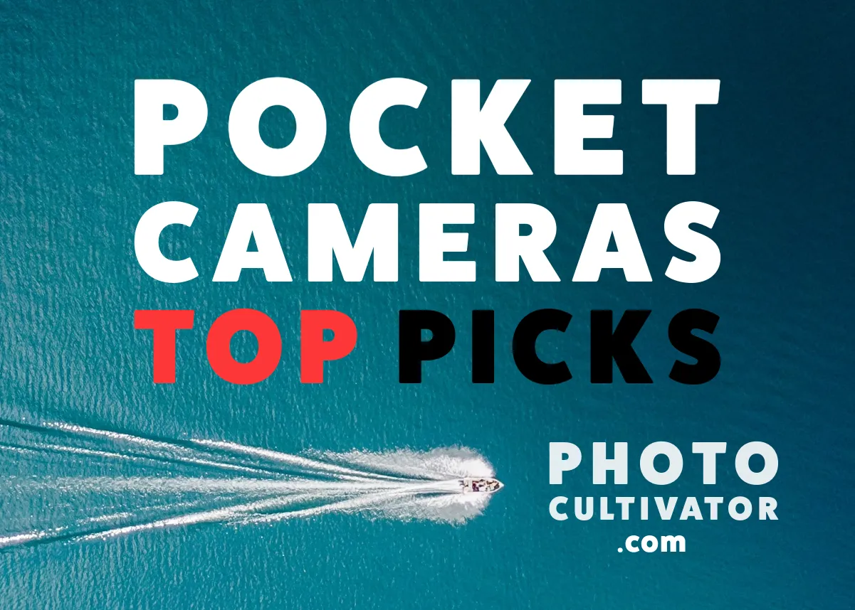 Best Pocket-Sized Cameras for Quick Shots