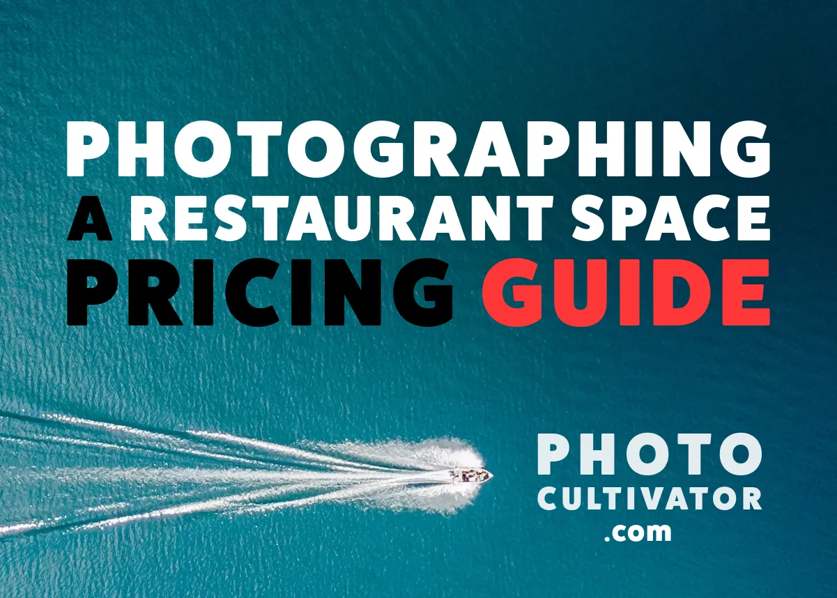 How to Set a Price for Photographing a Restaurant Space: A Comprehensive Guide