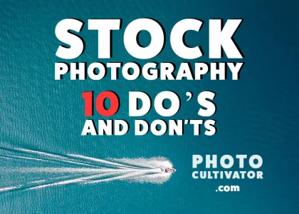 10 Essential Stock Photography Do's and Don'ts for 2024: Boost Your Success
